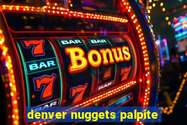 denver nuggets palpite